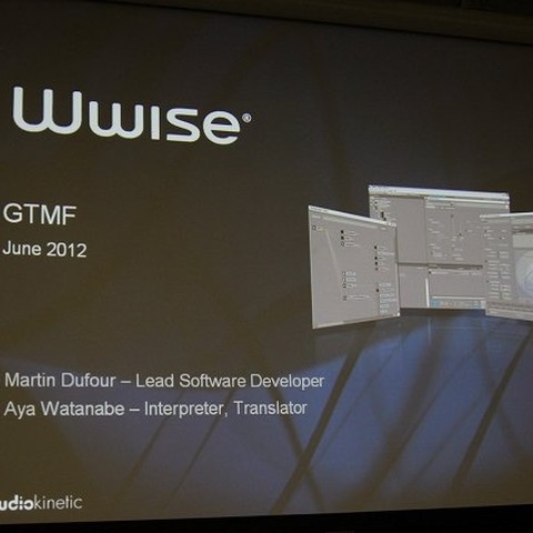 【GTMF 2012】サウンド統合ソリューション「Wwise」、日本上陸を前に初お披露目 画像