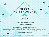 国内外最新インディーゲームを紹介する「asobu INDIE SHOWCASE 2022」が7月30日に配信 画像